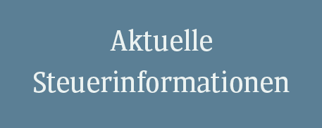 Aktuelle Steuerinformationen